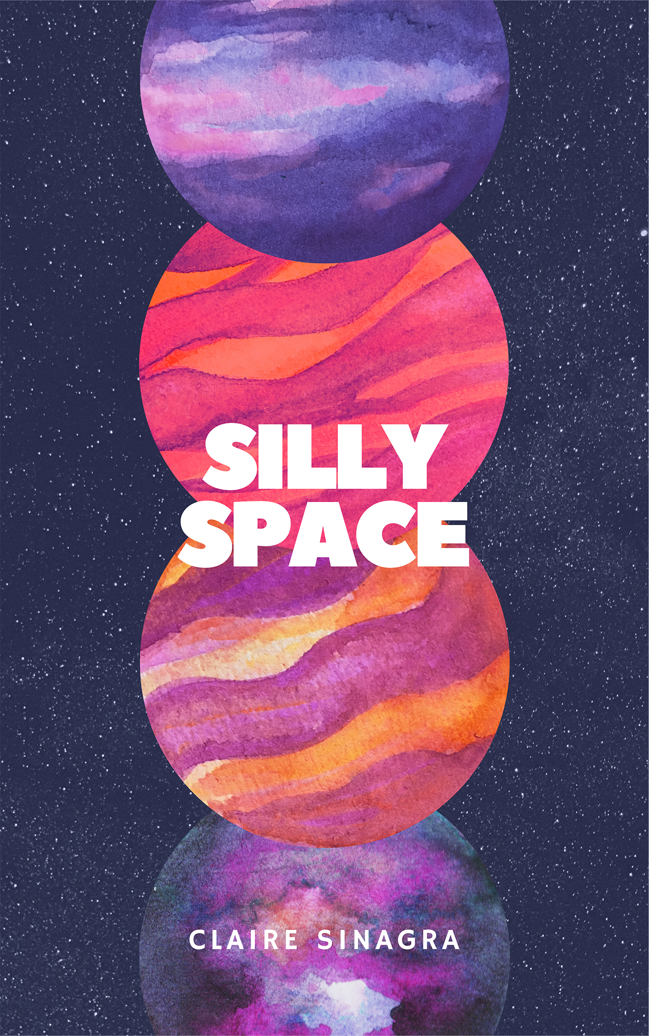 Book cover of Silly Space. The title is white laid on a background of multi-colored planets out in space